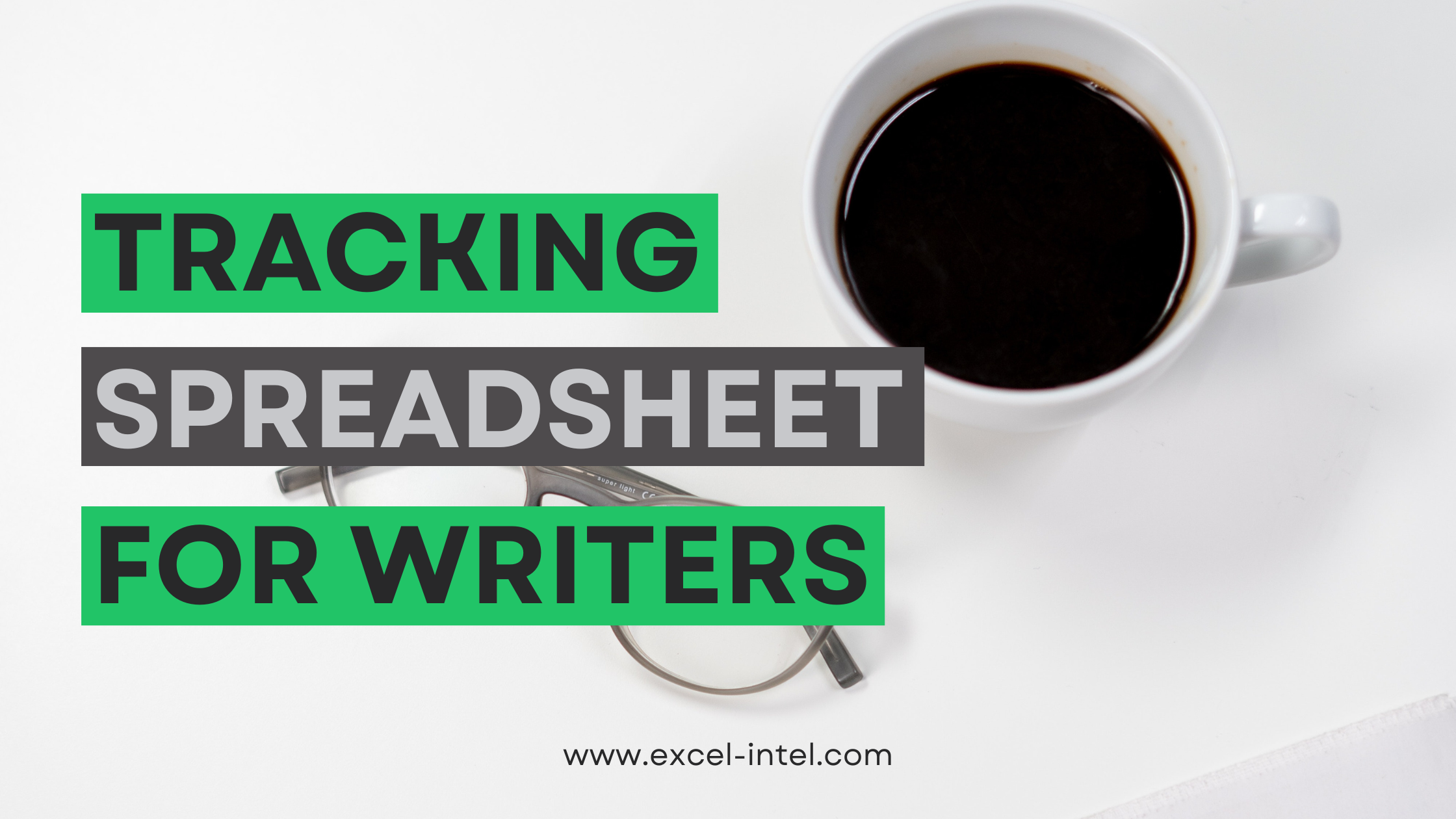 Tracking Spreadsheet for Writers